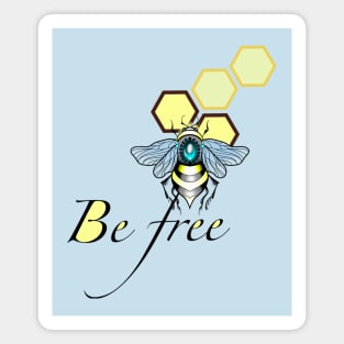 Be free Magnet